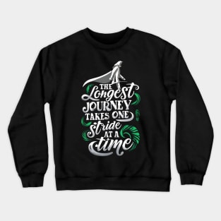 The Longest Journey Takes One Stride at a Time - Ranger - Fantasy Crewneck Sweatshirt